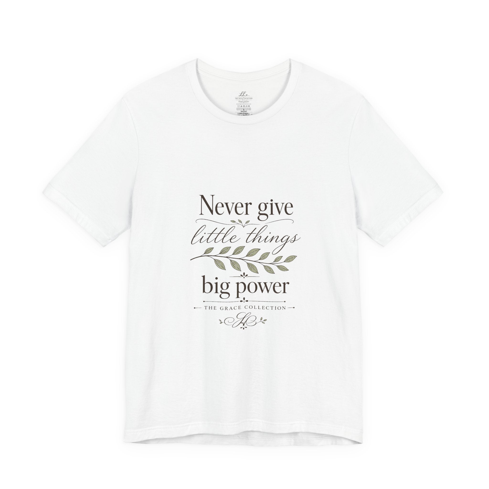 Never Give Little Things Big Power - Women's Tee