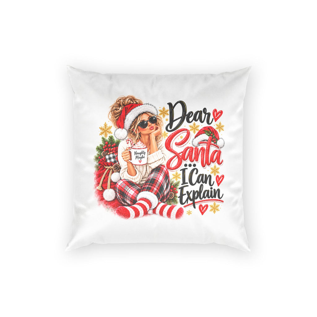 Dear Santa I Can Explain -  Christmas Throw Pillow