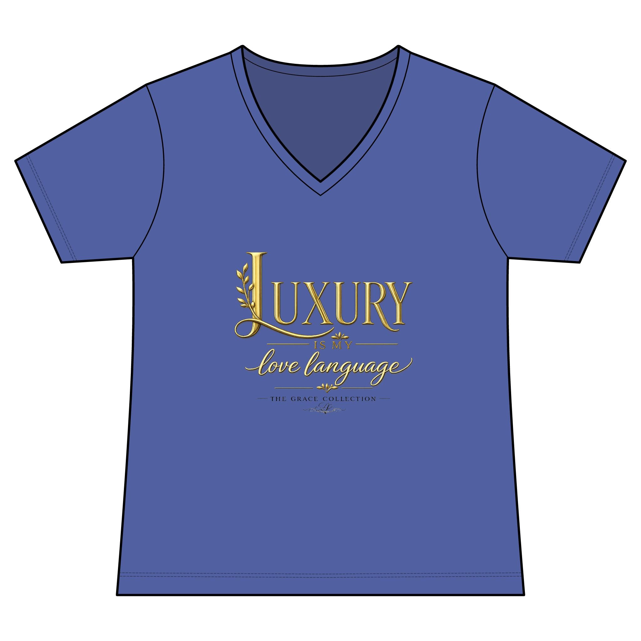 Luxury is My Love Language - Woman's V-Neck Tee