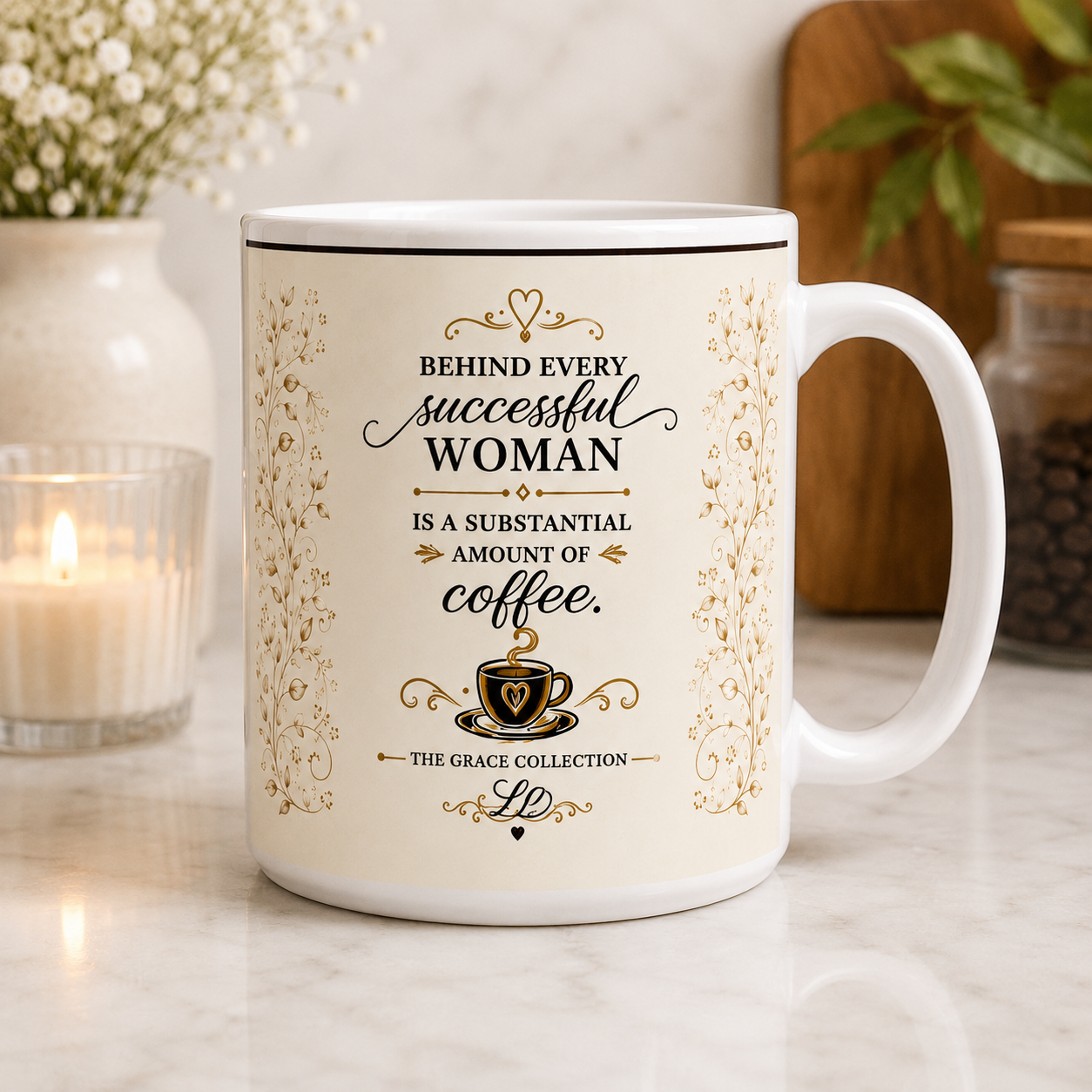 Behind Every Successful Woman Mug | Coffee Quote 15oz Ceramic