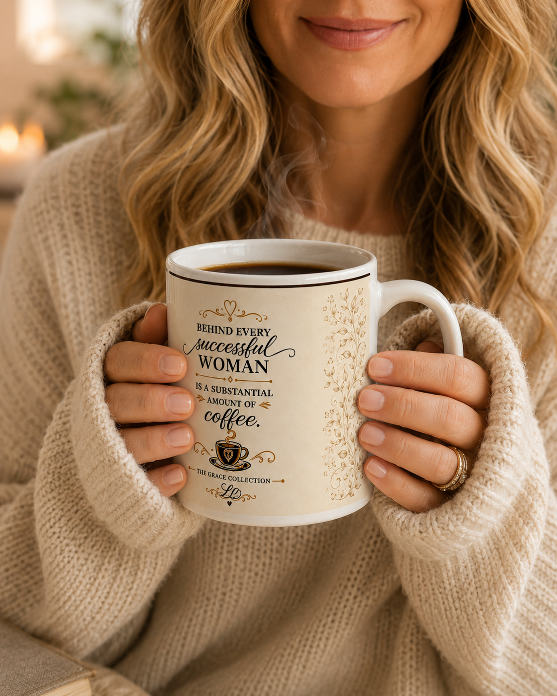 Behind Every Successful Woman Mug | Coffee Quote 15oz Ceramic