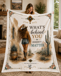 "What's Behind You Doesn't Matter" -  Arctic Fleece Blanket