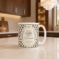 Just A Girl With A Dream  - 15 oz ceramic mug