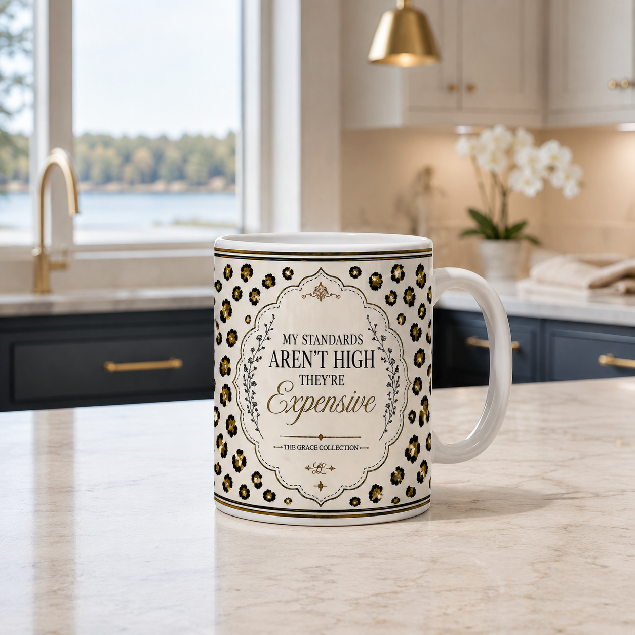My Standards Aren't High They're Expensive - 15 oz ceramic mug