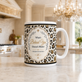 "What's Behind You Doesn't Matter" - Leopard Print 15 ounce ceramic coffee mug