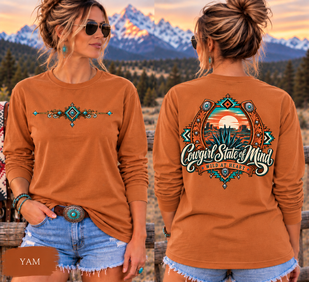 Cowgirl State of Mind  - Long Sleeve Tee