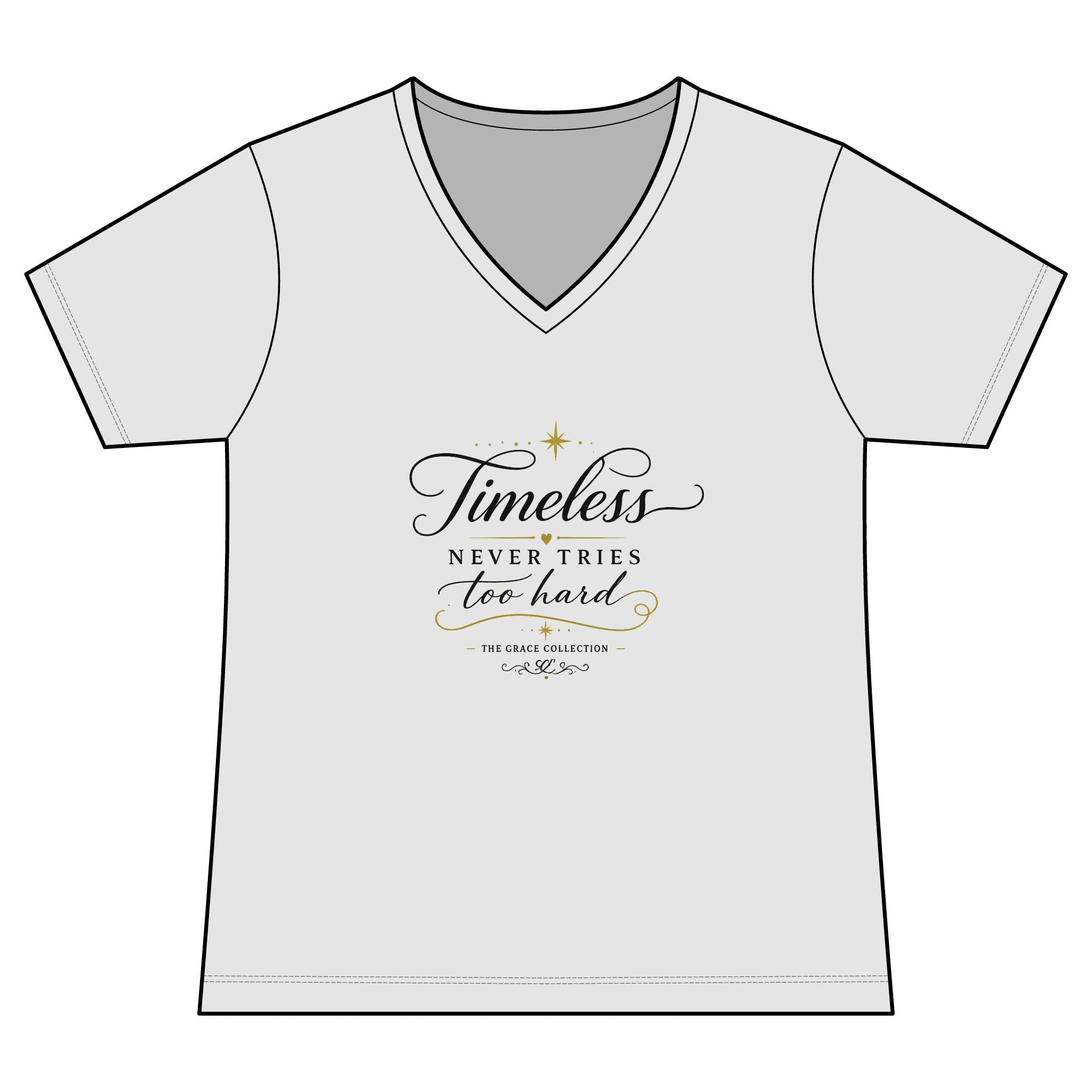 Timeless Never Tries Too Hard -  V-Neck Tee  Women's T-Shirt