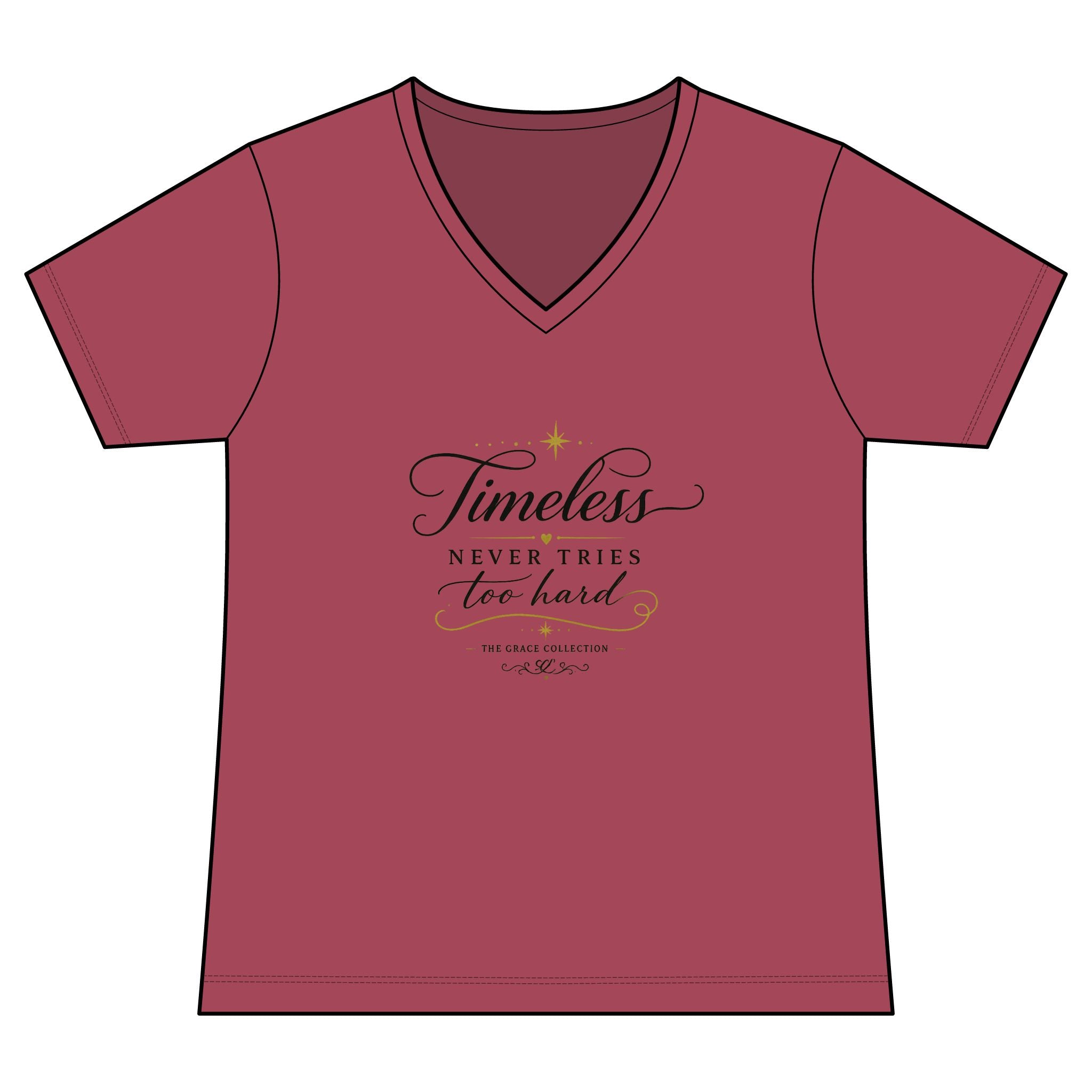 Timeless Never Tries Too Hard -  V-Neck Tee  Women's T-Shirt
