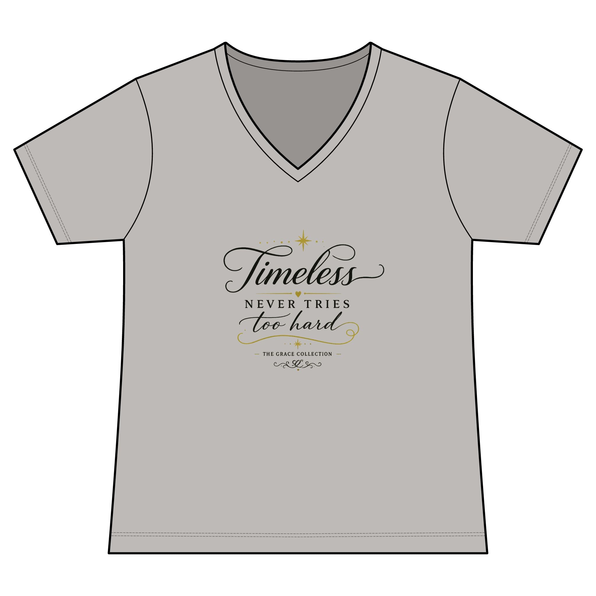 Timeless Never Tries Too Hard -  V-Neck Tee  Women's T-Shirt