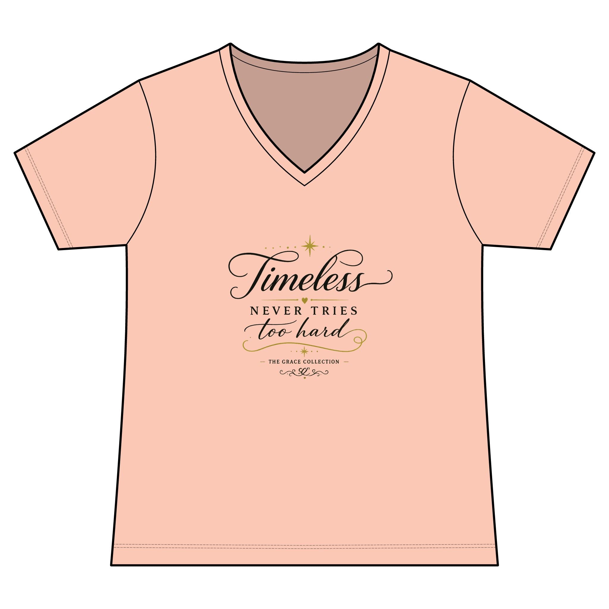 Timeless Never Tries Too Hard -  V-Neck Tee  Women's T-Shirt