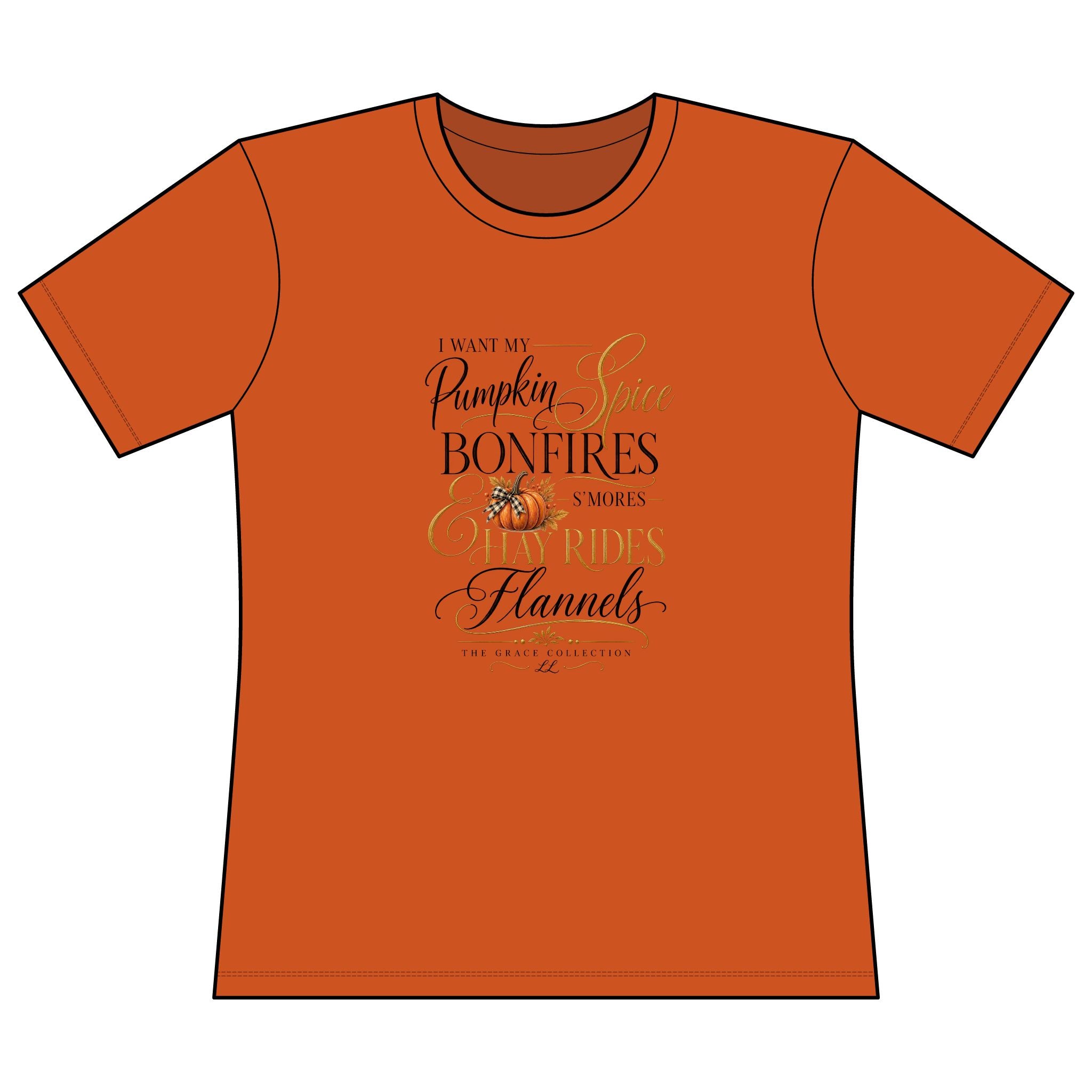 I Want My Pumpkin Spice -  Woman's Tee