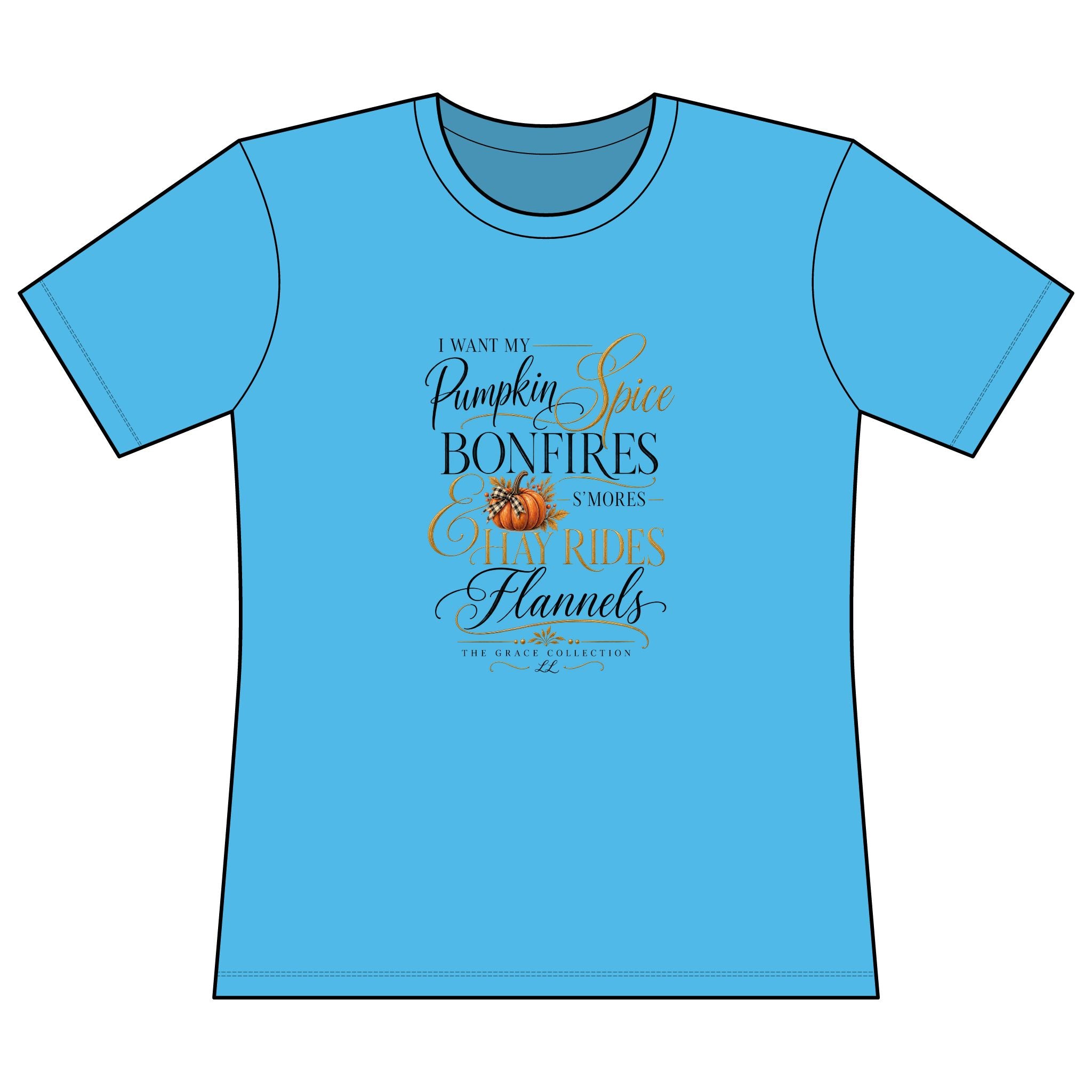 I Want My Pumpkin Spice -  Woman's Tee