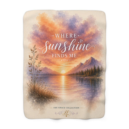 "Where Sunshine Finds Me" -  Sherpa Fleece Blanket — Cozy Scenic Sunset Throw