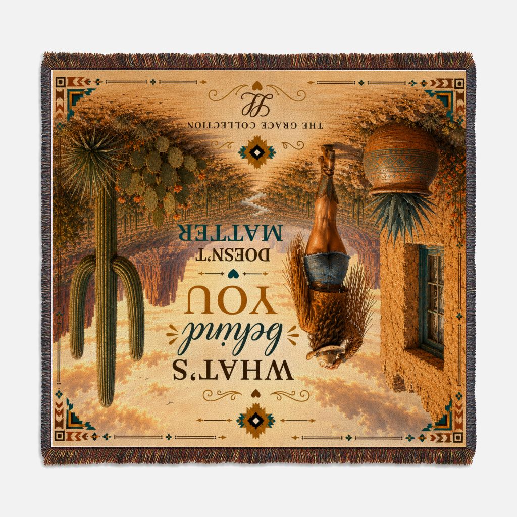 What's Behind You Doesn't Matter  Woven Blanket Tapestry Throw 54" x 60"
